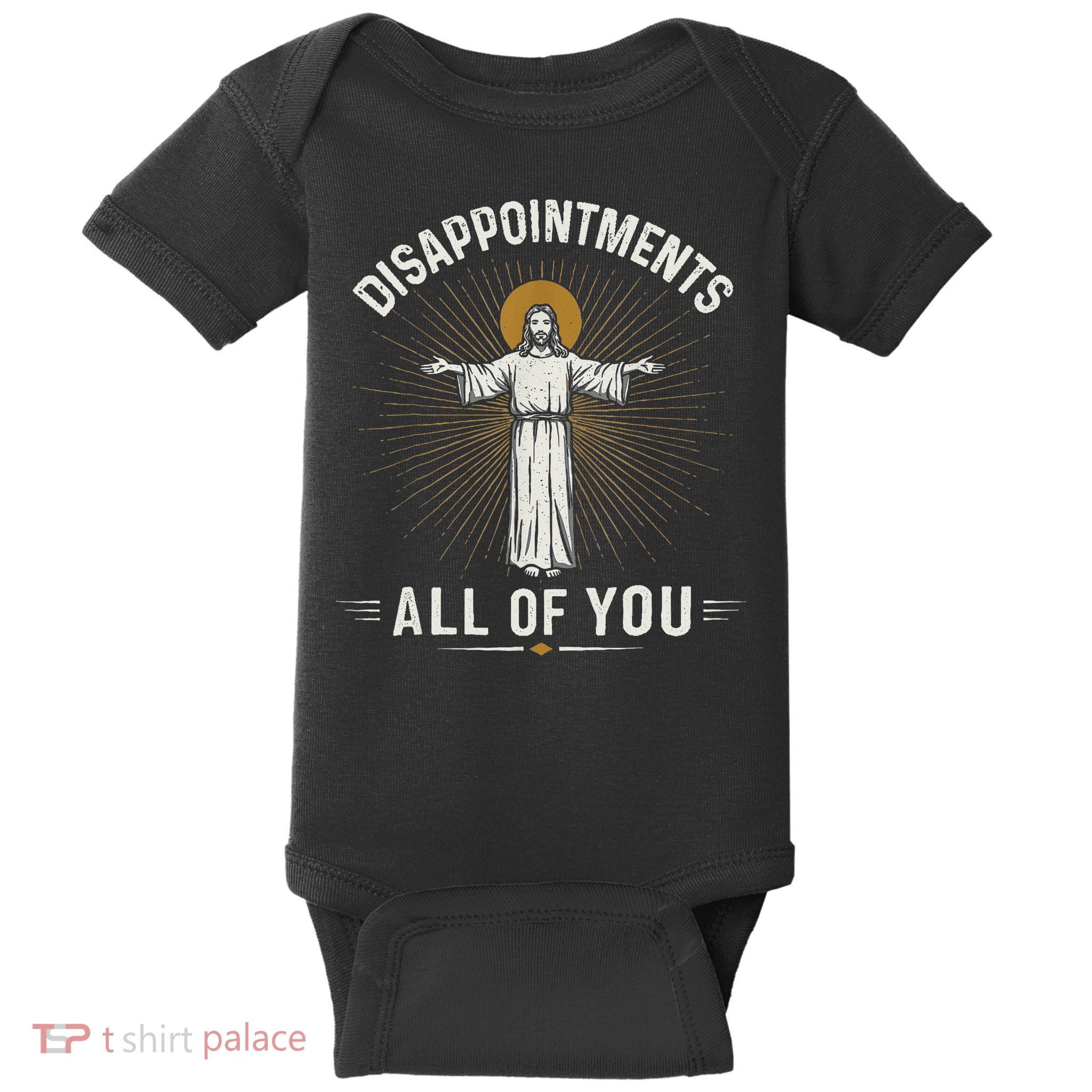 Disappointments Jesus All Of You Christian Religion Meme Baby Bodysuit