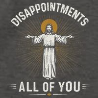 Disappointments Jesus All Of You Christian Religion Meme Vector Backpack