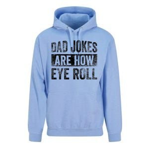 Dad Jokes Are How Eye Roll Funny Father's Day Unisex Surf Hoodie