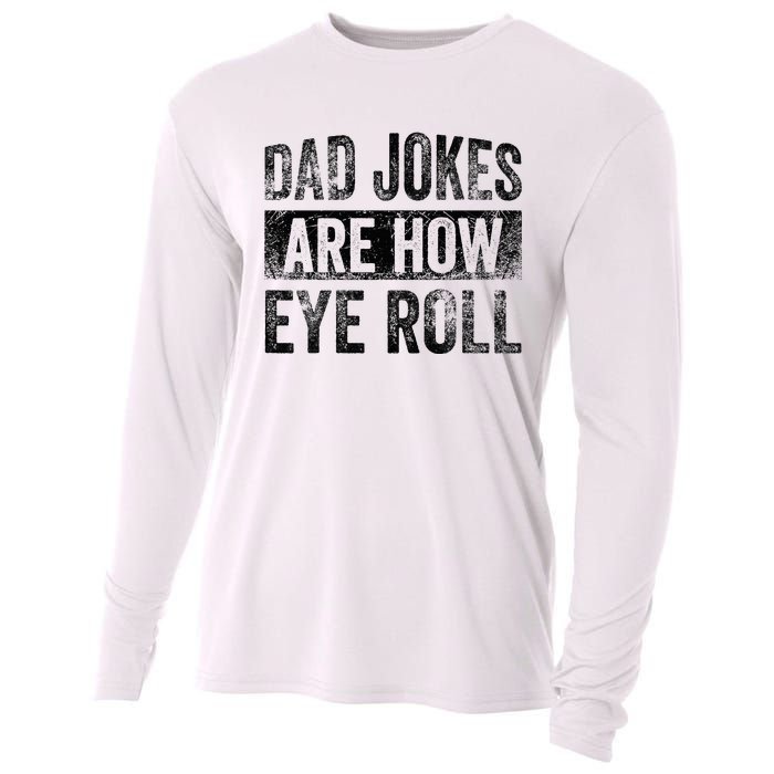 Dad Jokes Are How Eye Roll Funny Father's Day Cooling Performance Long Sleeve Crew