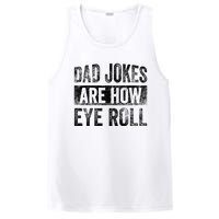 Dad Jokes Are How Eye Roll Funny Father's Day PosiCharge Competitor Tank