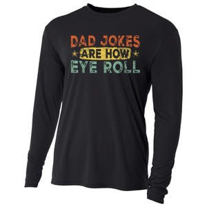 Dad Jokes Are How Eye Roll Funny Cooling Performance Long Sleeve Crew