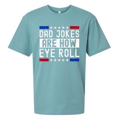 Dad Jokes Are How Eye Roll Sueded Cloud Jersey T-Shirt