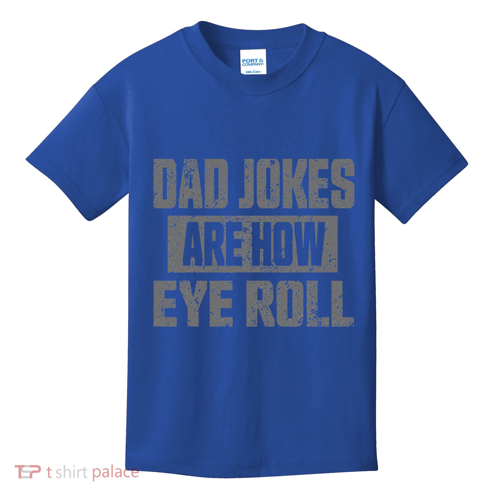 Dad Jokes Are How Eye Roll Funny Fathers Day Daddy Pun Joke Kids T-Shirt