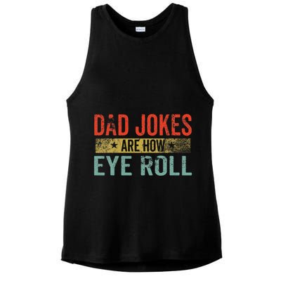 Dad Jokes Are How Eye Roll Funny Fathers Day Daddy Pun Joke Ladies PosiCharge Tri-Blend Wicking Tank
