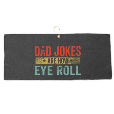 Dad Jokes Are How Eye Roll Funny Fathers Day Daddy Pun Joke Large Microfiber Waffle Golf Towel