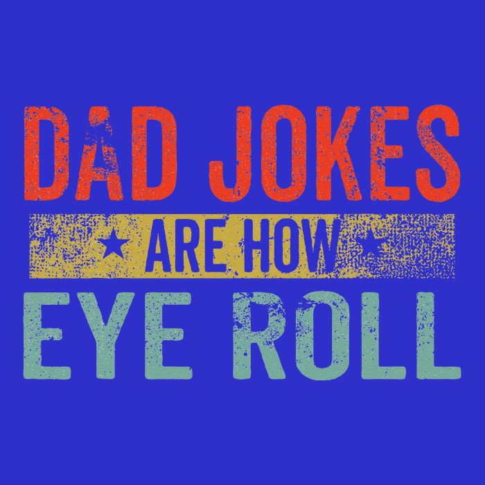Dad Jokes Are How Eye Roll Funny Fathers Day Daddy Pun Joke 16 in Basic Backpack