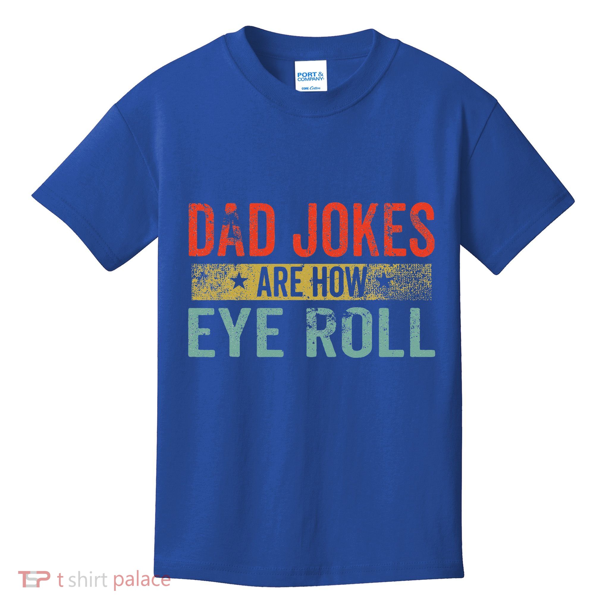 Dad Jokes Are How Eye Roll Funny Fathers Day Daddy Pun Joke Kids T-Shirt