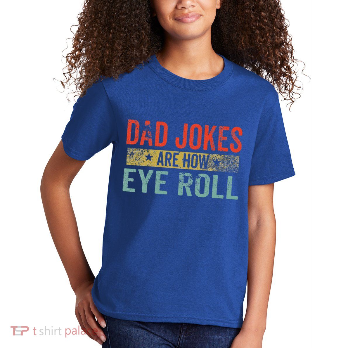 Dad Jokes Are How Eye Roll Funny Fathers Day Daddy Pun Joke Kids T-Shirt
