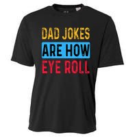 Dad Jokers Are Now Eye Roll Fathers Day Vintage Funny Cooling Performance Crew T-Shirt