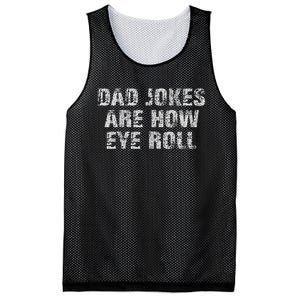 Dad Jokes Are How Eye Roll Funny Dad Gift Papa Father Day Mesh Reversible Basketball Jersey Tank