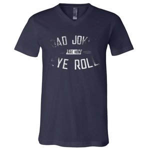 Dad Jokes Are How Eye Roll Gift Funny Fathers Day V-Neck T-Shirt