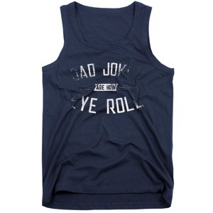 Dad Jokes Are How Eye Roll Gift Funny Fathers Day Tank Top