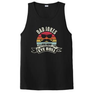 Dad Jokes Are How Eye Roll Retro Dad Joke Funny Fathers Day Funny Gift PosiCharge Competitor Tank