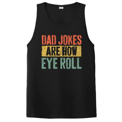 Dad Jokes Are How Eye Roll PosiCharge Competitor Tank