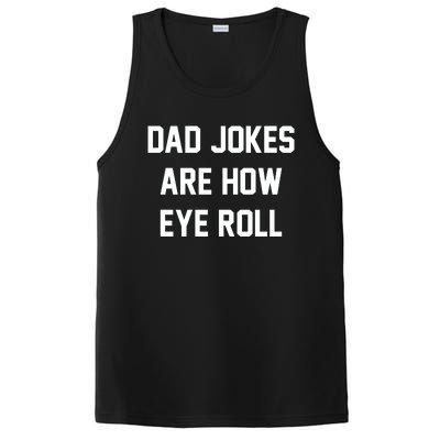 Dad Jokes Are How Eye Roll PosiCharge Competitor Tank