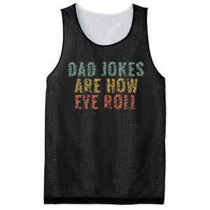 Dad Jokes Are How Eye Roll Funny Dad Gift Papa Father Day Mesh Reversible Basketball Jersey Tank