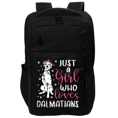 Dalmatian Just A Girl Who Loves Dalmatians Dogs Lover Gift Impact Tech Backpack