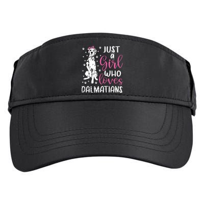 Dalmatian Just A Girl Who Loves Dalmatians Dogs Lover Gift Adult Drive Performance Visor