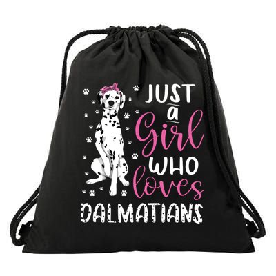 Dalmatian Just A Girl Who Loves Dalmatians Dogs Lover Gift Drawstring Bag