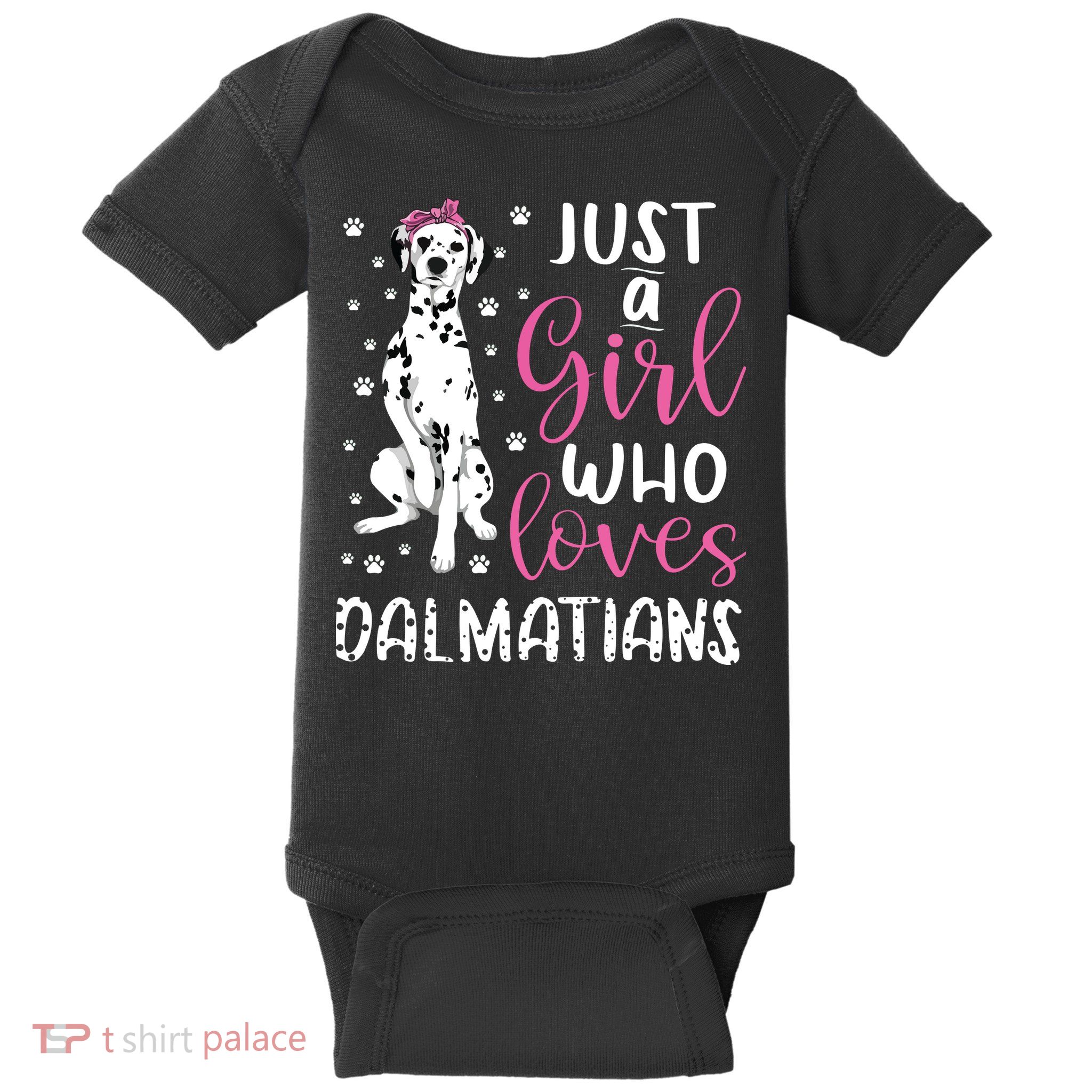 Dalmatian Just A Girl Who Loves Dalmatians Dogs Lover Gift Baby Bodysuit