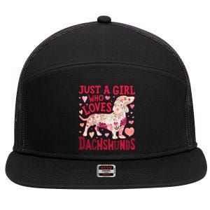 Dachshund Just A Girl Who Loves Dachshunds Dog Flower Floral Cool Gift 7 Panel Mesh Trucker Snapback Hat