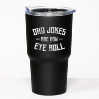Dad Jokes Are How Eye Roll Funny Fathers Day Tumbler
