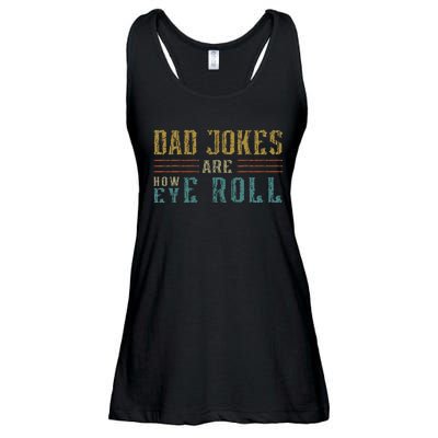 Dad Jokes Are How Eye Roll Vintage Retro Dad Papa Father Day Ladies Essential Flowy Tank