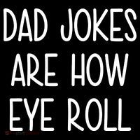 Dad Jokes Are How Eye Roll Funny Fathers Day Flexfit Unipanel Trucker Cap