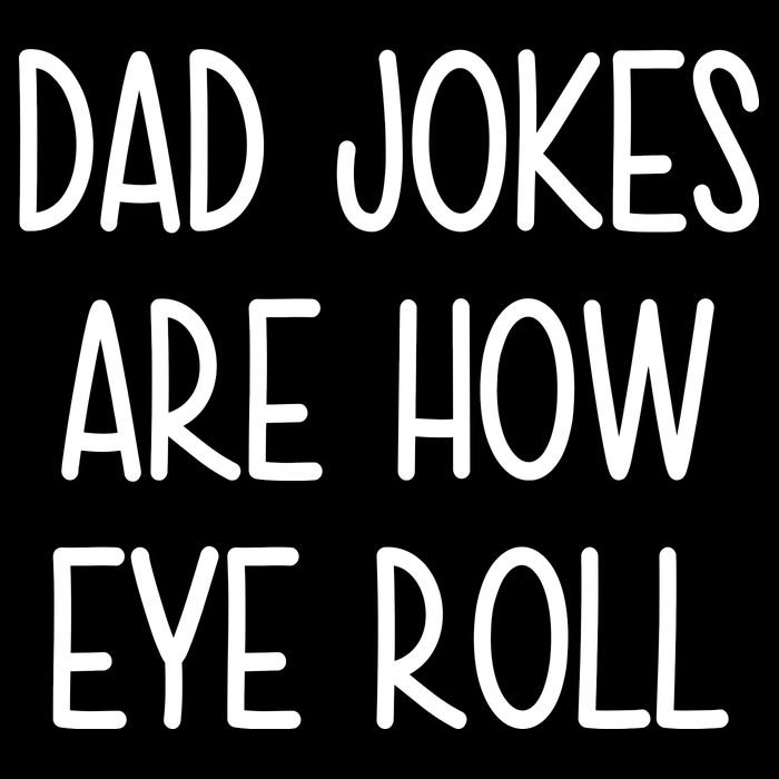 Dad Jokes Are How Eye Roll Funny Fathers Day 7-Panel Snapback Hat