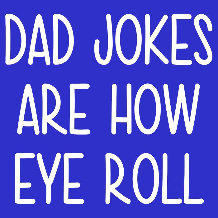 Dad Jokes Are How Eye Roll Funny Fathers Day Ladies Essential Flowy Tank