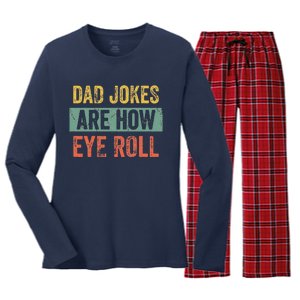 Dad Jokes Are How Eye Roll Funny Dad Gift Daddy Pun Joke Women's Long Sleeve Flannel Pajama Set 