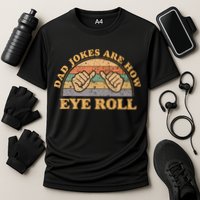 Dad Jokes Are How Eye Roll Fathers Day Vintage Retro Performance Shirt