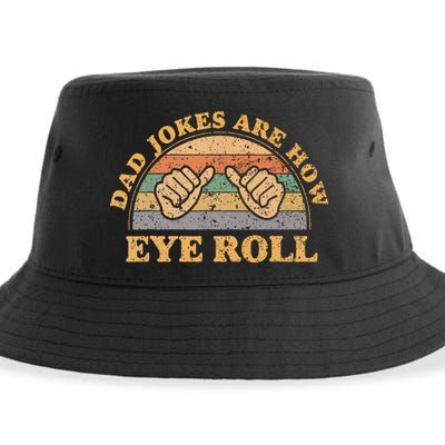 Dad Jokes Are How Eye Roll Fathers Day Vintage Retro Sustainable Bucket Hat
