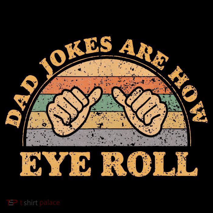 Dad Jokes Are How Eye Roll Fathers Day Vintage Retro Bucket Hat