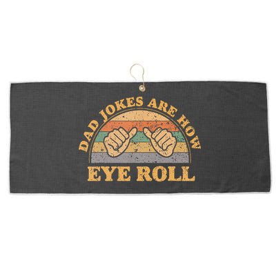 Dad Jokes Are How Eye Roll Fathers Day Vintage Retro Large Microfiber Waffle Golf Towel