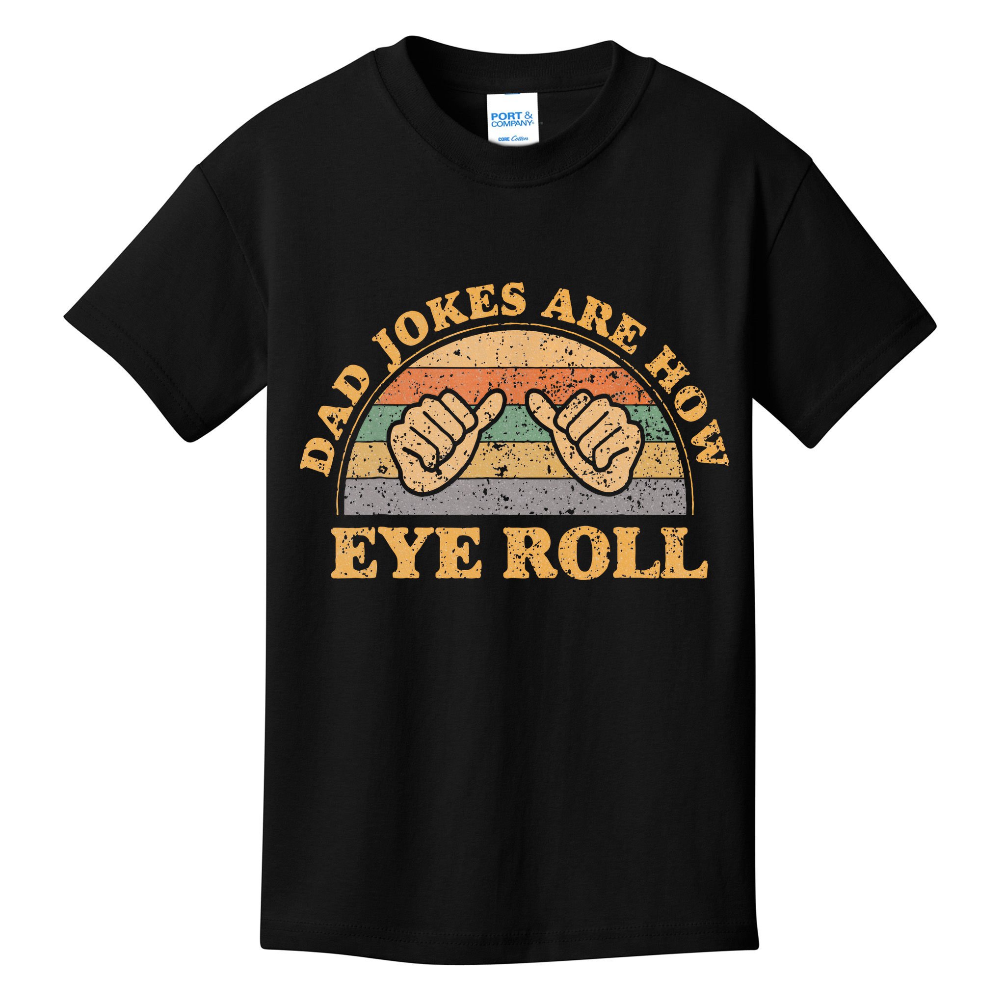 Dad Jokes Are How Eye Roll Fathers Day Vintage Retro Kids T-Shirt