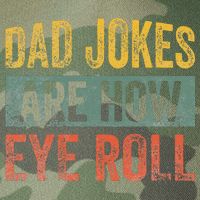 Dad Jokes Are How Eye Roll Funny Father's Day Legacy Tie Dye Trucker Hat