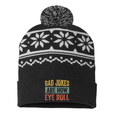 Dad Jokes Are How Eye Roll Funny Father's Day USA-Made Snowflake Beanie