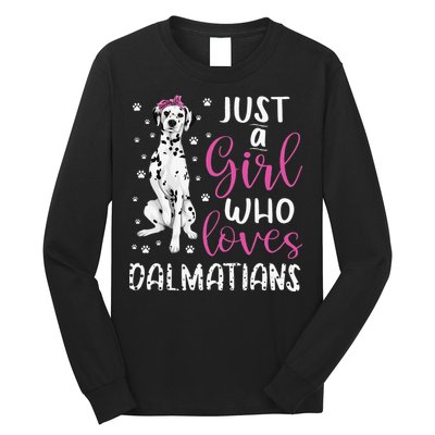 dalmatian Just A Who Loves dalmatians Dogs Lover Long Sleeve Shirt