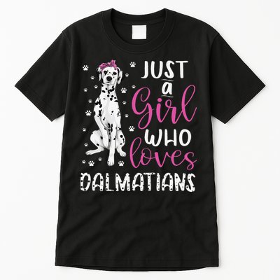 dalmatian Just A Who Loves dalmatians Dogs Lover Tall T-Shirt