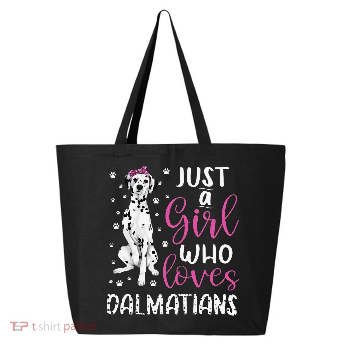 dalmatian Just A Who Loves dalmatians Dogs Lover 25L Jumbo Tote