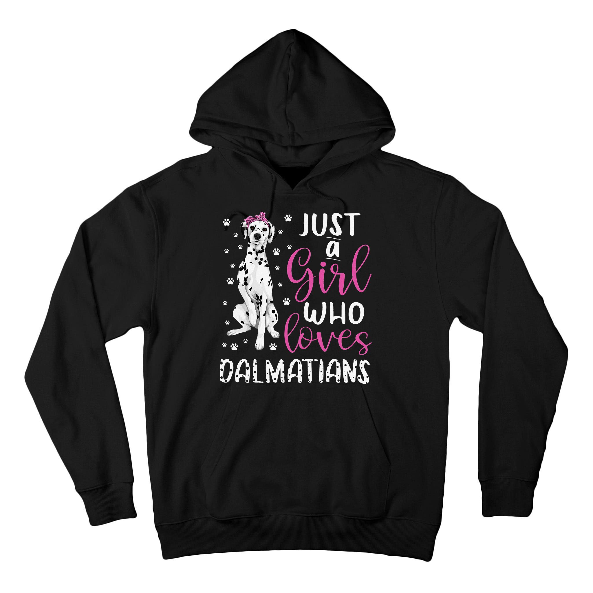 dalmatian Just A Who Loves dalmatians Dogs Lover Tall Hoodie