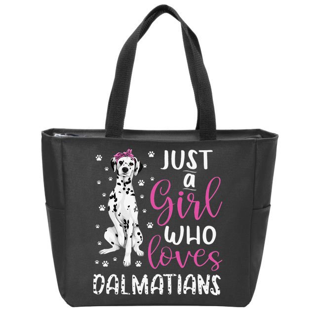 dalmatian Just A Who Loves dalmatians Dogs Lover Zip Tote Bag
