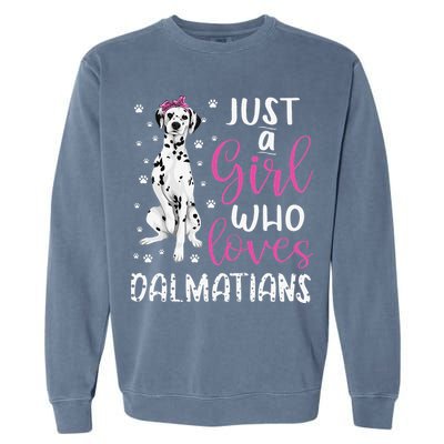 dalmatian Just A Who Loves dalmatians Dogs Lover Garment-Dyed Sweatshirt