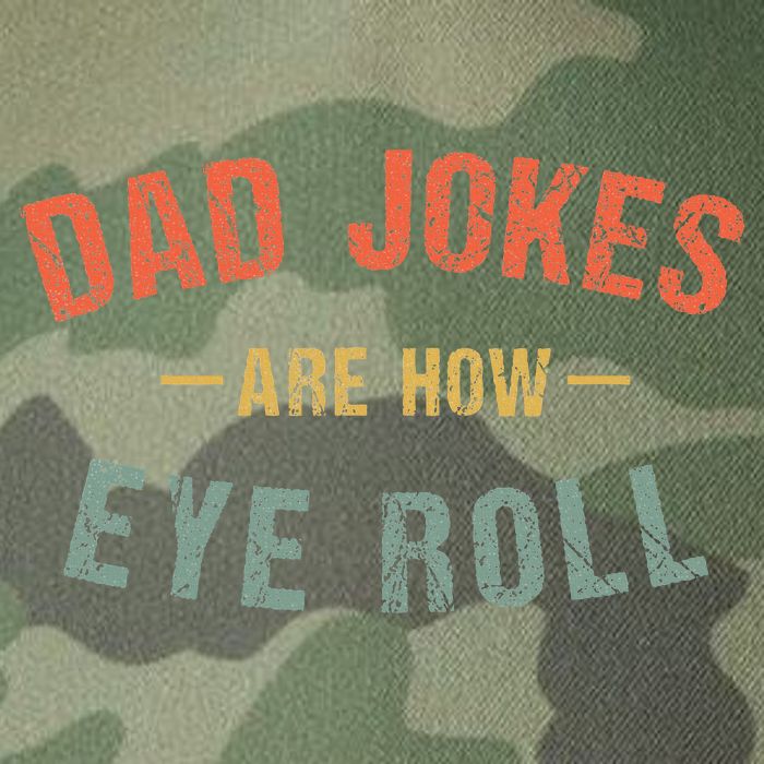 Dad Jokes Are How Eye Roll Legacy Tie Dye Trucker Hat