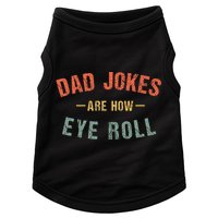 Dad Jokes Are How Eye Roll Doggie Tank