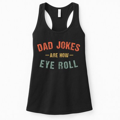 Dad Jokes Are How Eye Roll Womens Tank Top
