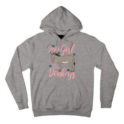 Donkey Just A Who Loves Donkeys Funny Donkey Lover Gift Tall Hoodie