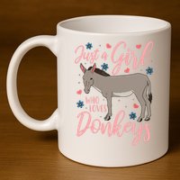 Donkey Just A Who Loves Donkeys Funny Donkey Lover Gift 11oz C Handle Ceramic Mug